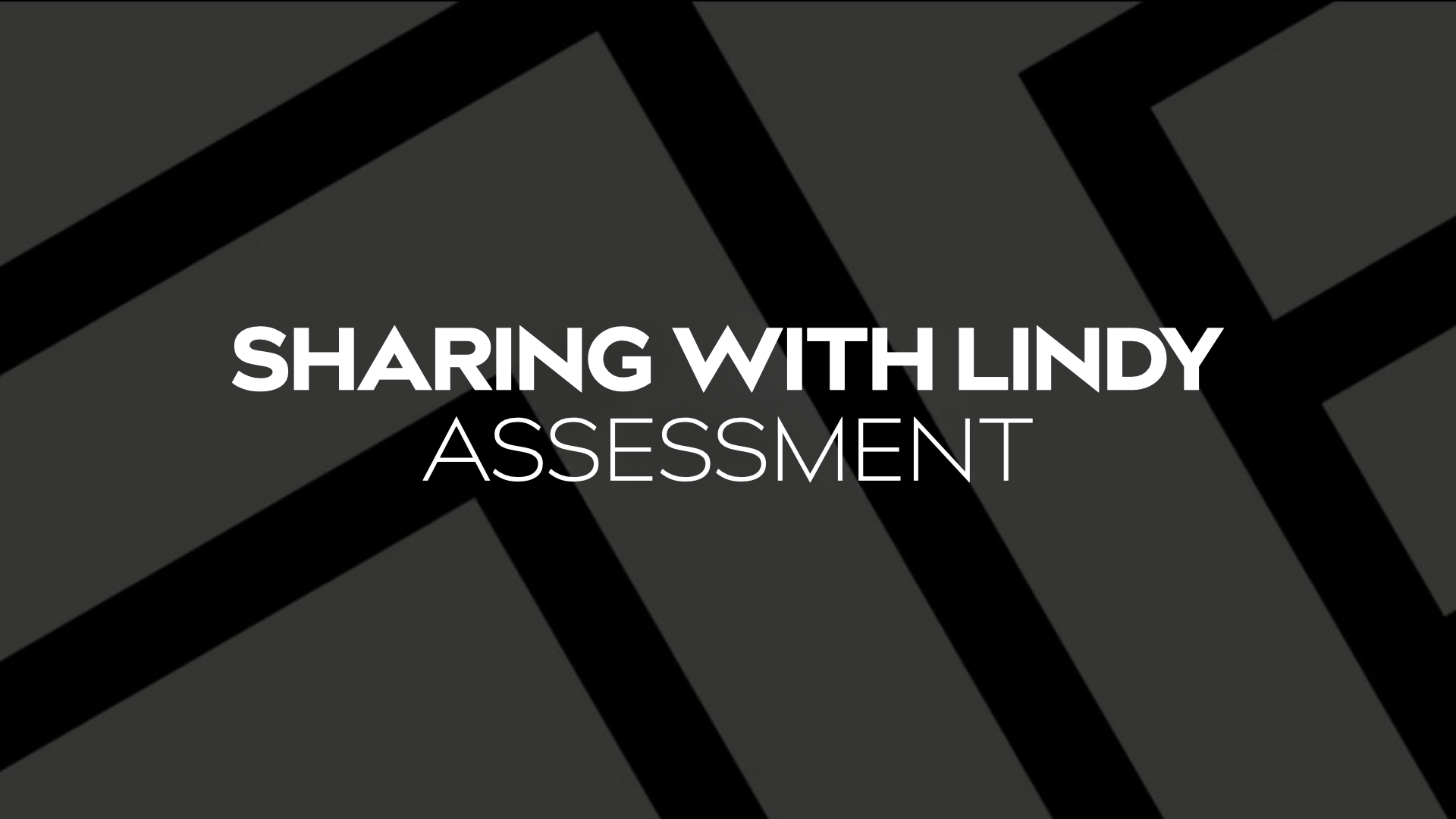 Sharing with Lindy Certification Assessment